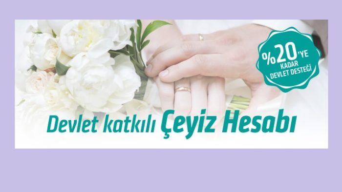 Çeyiz Hesabı Nasıl Açılır?