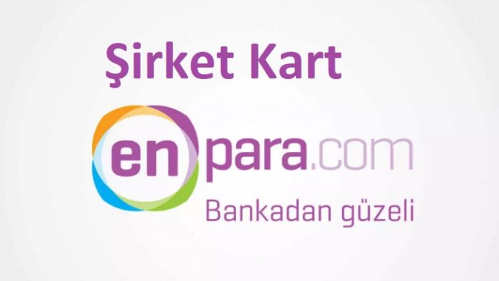 Enpara Şirketim Hesabı Nasıl Açılır?