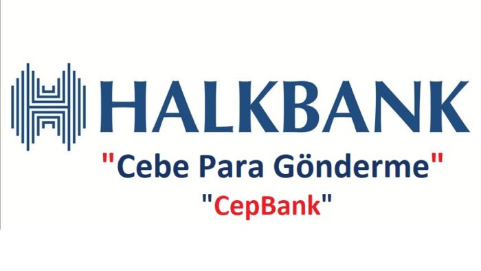 Halkbank CepBank (Cebe Havale) Yapma