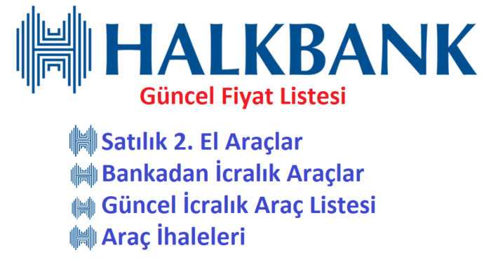 Halkbank’ tan Satılık 2. El Araçlar