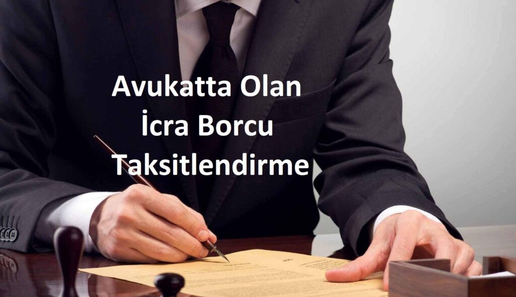 Avukata Düşen Banka Borçlarını Taksitlendirme