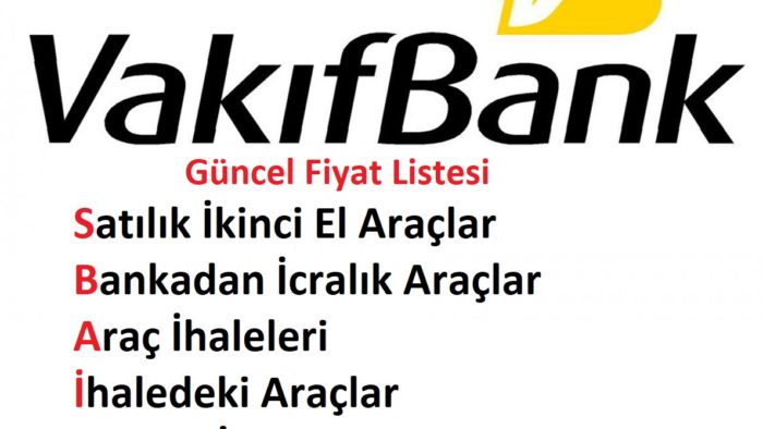 Vakıfbank’ tan Satılık 2. El Araçlar