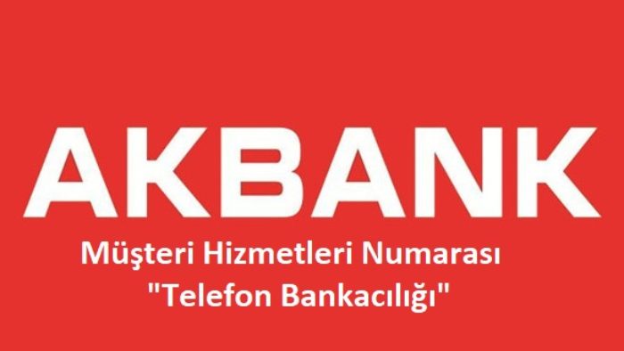 Akbank Telefon Bankacılığı – 444 25 25