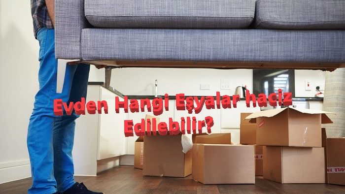 Eve Hacze Gelinir mi? Gelinmesi Halinde Hangi Mallar Haczedilir?
