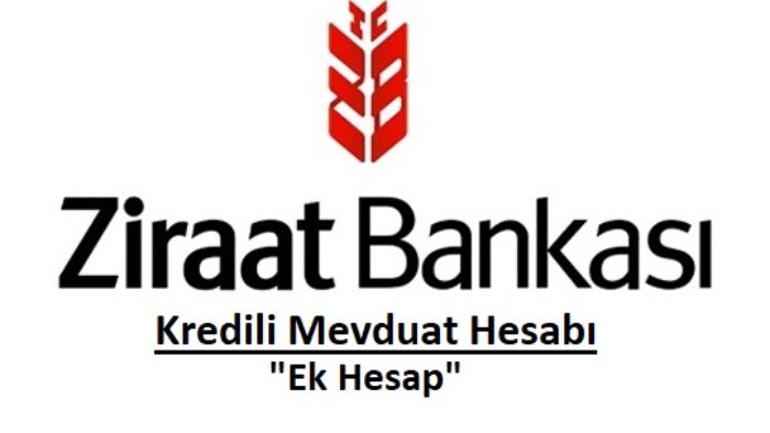Ziraat Bankası Ek Hesap ve Özellikleri
