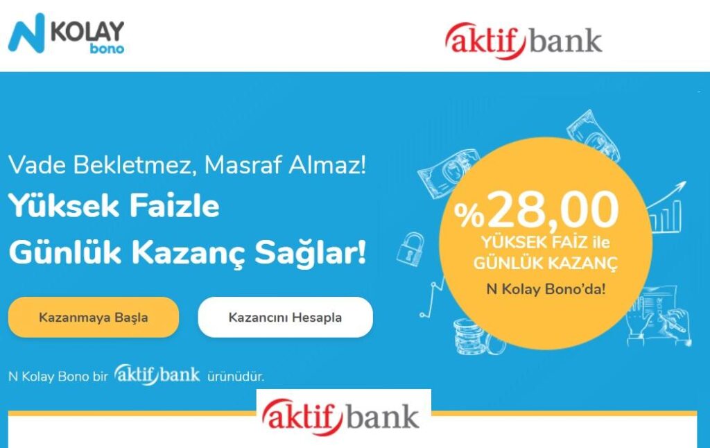 Aktif Bank N Kolay Bono Nedir? Özellikleri