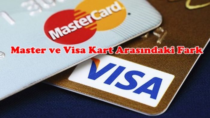 Visa ve Master Kart Nedir?
