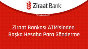 Ziraat Bankası Başkasının Hesabına ATM’den Para Yatırma