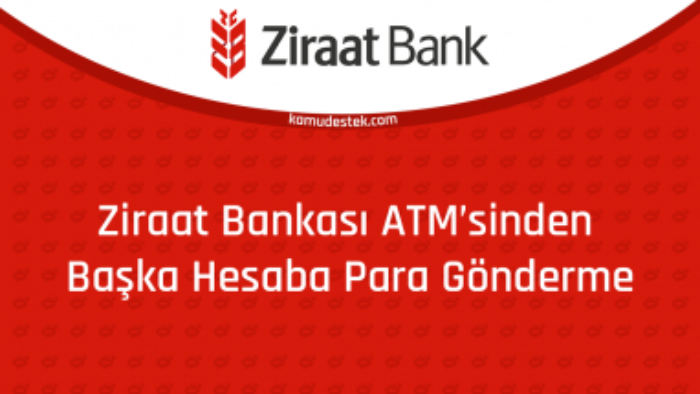 Ziraat Bankası Başkasının Hesabına ATM’den Para Yatırma