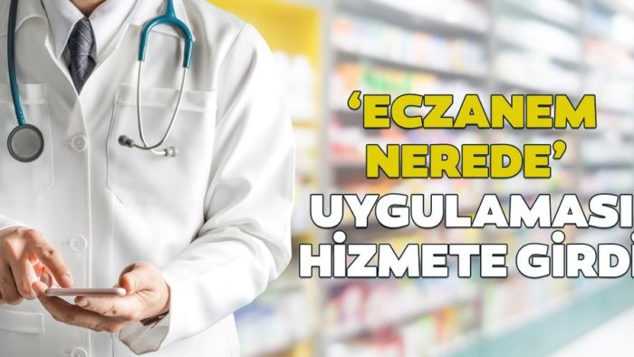 Eczanem Nerede Uygulaması Nedir Nasıl Kullanılır