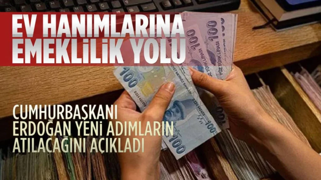 2023 Ev Hanımları için Emeklilik Başvurusu Nasıl Yapılır?