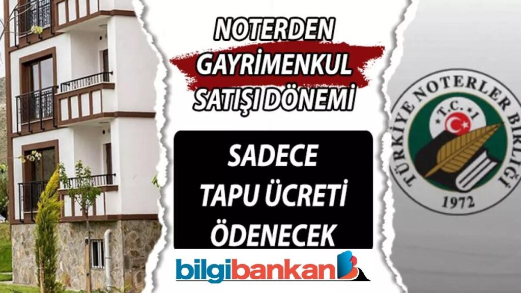 Noter ile Gayrimenkul Satışı Nasıl Yapılır Başvuru İşlemleri